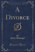 Divorce (Classic Reprint)