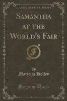 Samantha at the World's Fair (Classic Reprint)