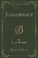 Juggernaut (Classic Reprint)