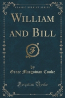 William and Bill (Classic Reprint)