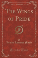 Wings of Pride (Classic Reprint)
