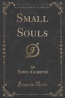 Small Souls (Classic Reprint)