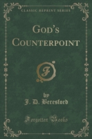 God's Counterpoint (Classic Reprint)