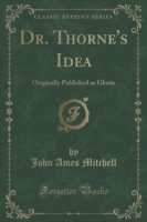 Dr. Thorne's Idea