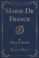 Marie de France (Classic Reprint)