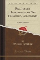 REV. Joseph Harrington, of San Francisco, California