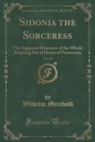 Sidonia the Sorceress, Vol. 2 of 2