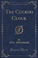 Cuckoo Clock (Classic Reprint)