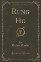 Rung Ho (Classic Reprint)
