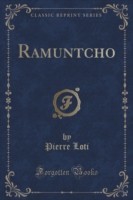 Ramuntcho (Classic Reprint)