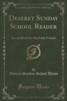 Deseret Sunday School Reader