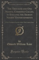 Thousand and One Nights, Commonly Called, in England, the Arabian Nights' Entertainments, Vol. 2 of 3
