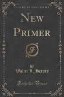 New Primer (Classic Reprint)