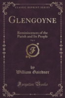 Glengoyne, Vol. 1