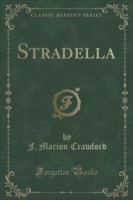 Stradella (Classic Reprint)