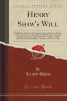 Henry Shaw's Will