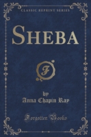 Sheba (Classic Reprint)