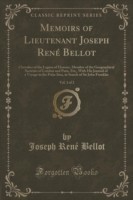 Memoirs of Lieutenant Joseph Rene Bellot, Vol. 1 of 2
