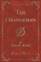 Orangeman (Classic Reprint)