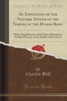 Exposition of the Natural System of the Nerves of the Human Body