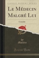 Medecin Malgre Lui