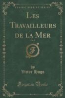 Les Travailleurs de La Mer, Vol. 1 (Classic Reprint)
