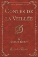 Contes de La Veillee (Classic Reprint)