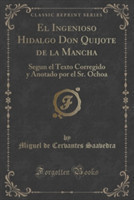 Ingenioso Hidalgo Don Quijote de La Mancha