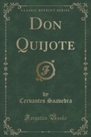 Don Quijote (Classic Reprint)