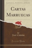 Cartas Marruecas (Classic Reprint)