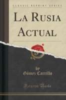 Rusia Actual (Classic Reprint)