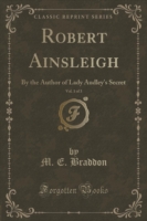 Robert Ainsleigh, Vol. 1 of 3