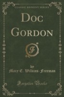 Doc Gordon (Classic Reprint)