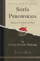 Sofia Perowskaia, Vol. 25