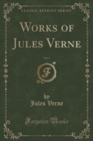 Works of Jules Verne, Vol. 5 (Classic Reprint)