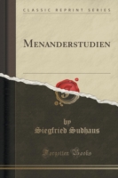 Menanderstudien (Classic Reprint)