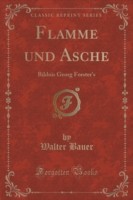 Flamme Und Asche