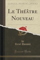 Theatre Nouveau (Classic Reprint)