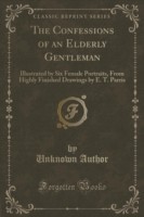 Confessions of an Elderly Gentleman