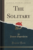 Solitary (Classic Reprint)