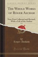 Whole Works of Roger Ascham, Vol. 2