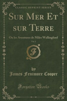 Sur Mer Et Sur Terre, Vol. 2