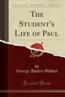 Student's Life of Paul (Classic Reprint)