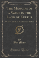 Memoirs of a Swine in the Land of Kultur