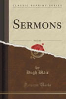 Sermons, Vol. 2 of 3 (Classic Reprint)