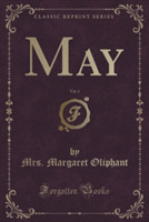 May, Vol. 1 (Classic Reprint)
