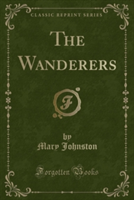 Wanderers (Classic Reprint)