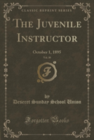 Juvenile Instructor, Vol. 30