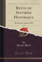 Revue de Synthese Historique, Vol. 26