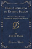 Obras Completas de Eusebio Blasco, Vol. 4